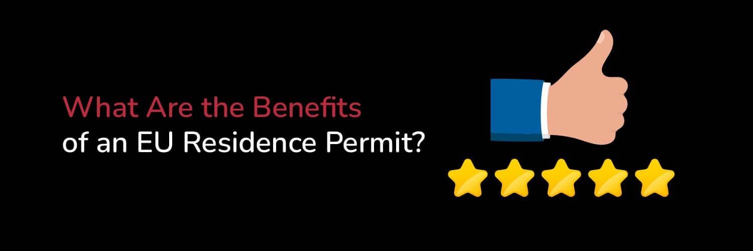 Title What Are the Benefits of an EU Residence Permit with an illustration of a thumbs up with five stars