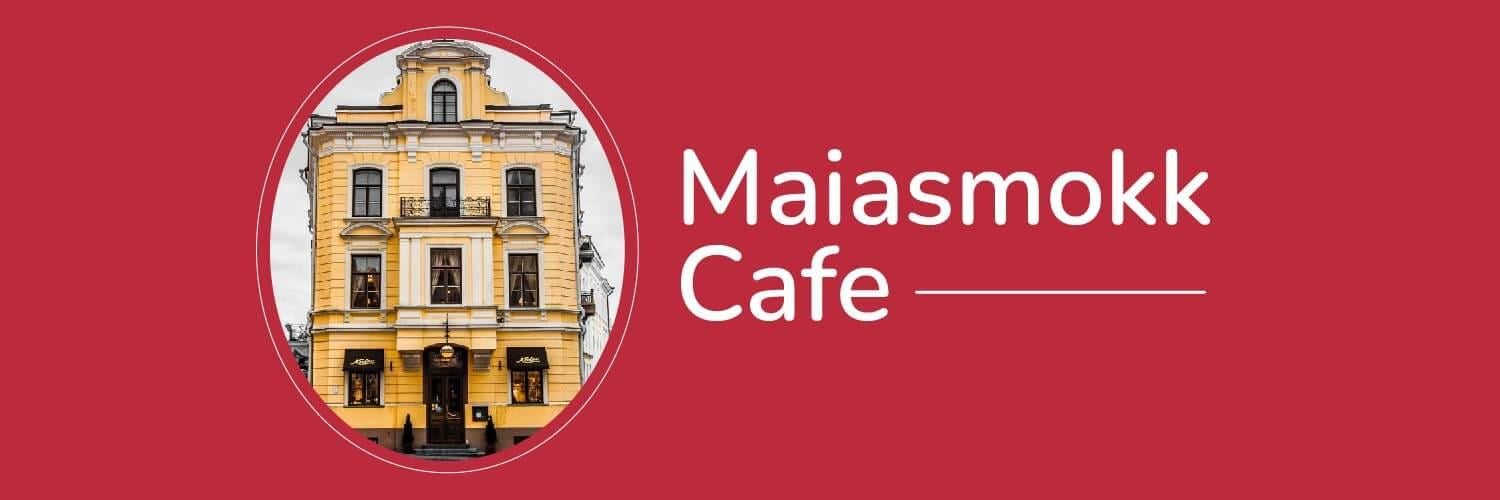 Maiasmokk Cafe