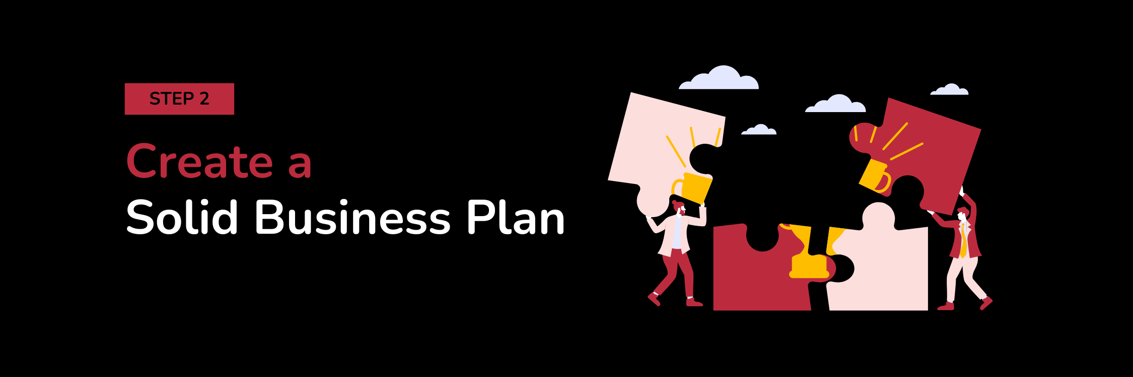 Step 2: Create a Solid Business Plan