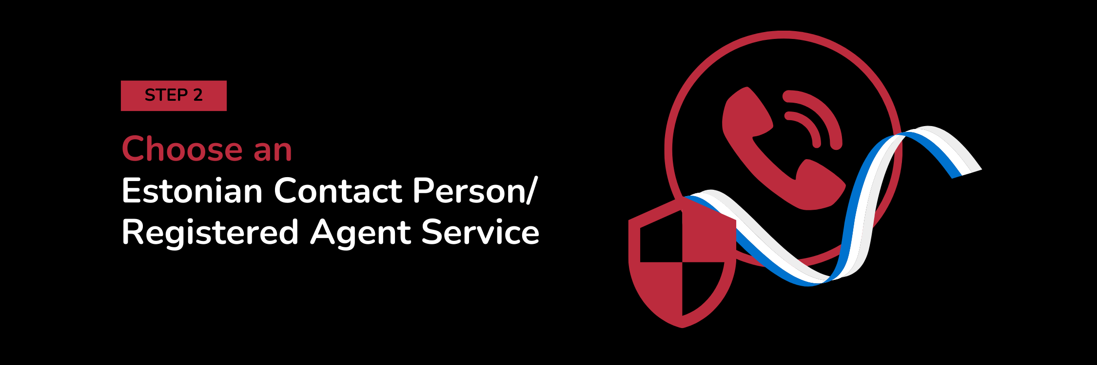 Step 2: Choose an Estonian Contact Person/Registered Agent Service