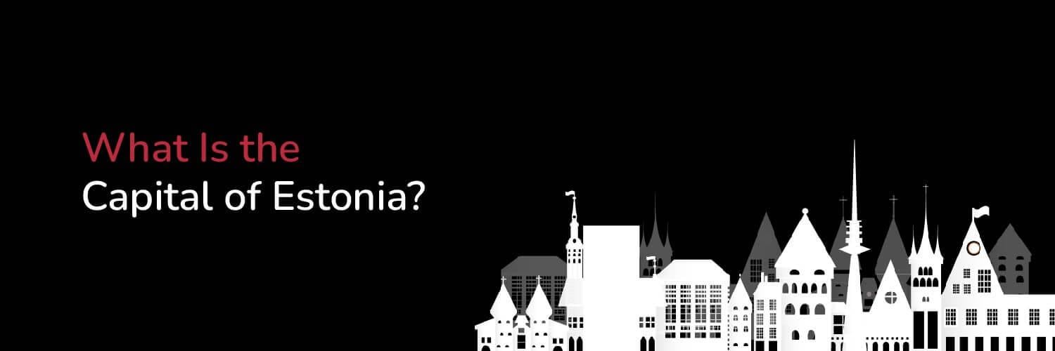 Title What is the Capital of Estonia with inverted silhouette of cityscape