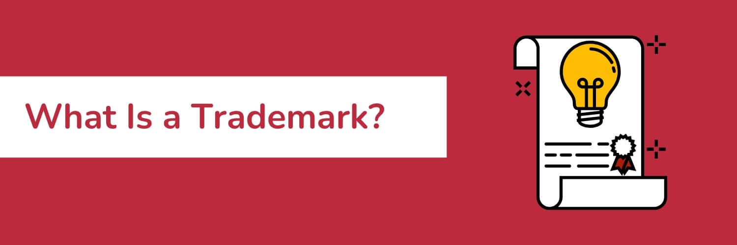 What Is a Trademark?